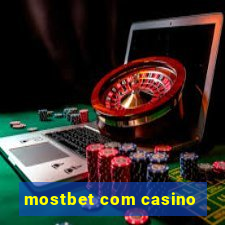 mostbet com casino