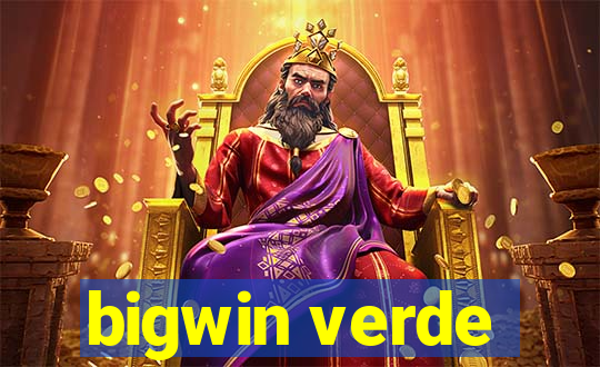 bigwin verde