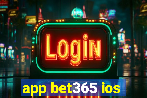 app bet365 ios