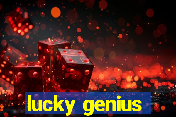 lucky genius