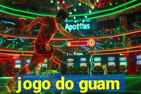 jogo do guam