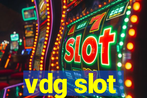 vdg slot