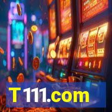 T111.com