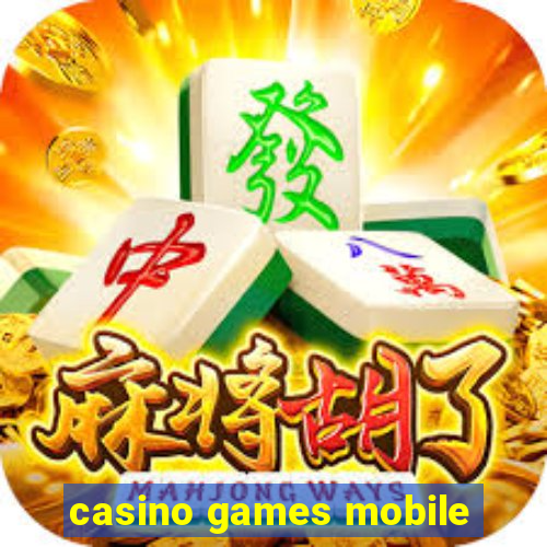 casino games mobile