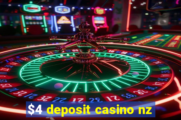 $4 deposit casino nz