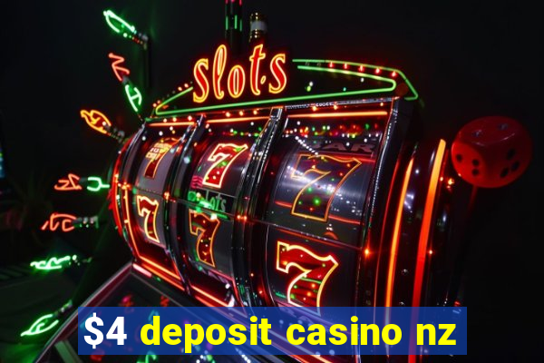 $4 deposit casino nz