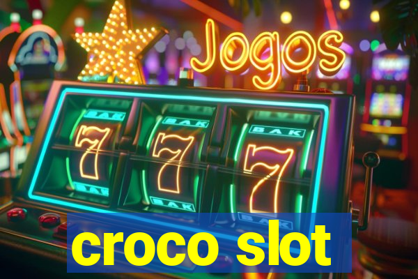 croco slot