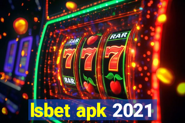 lsbet apk 2021