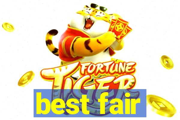 best fair