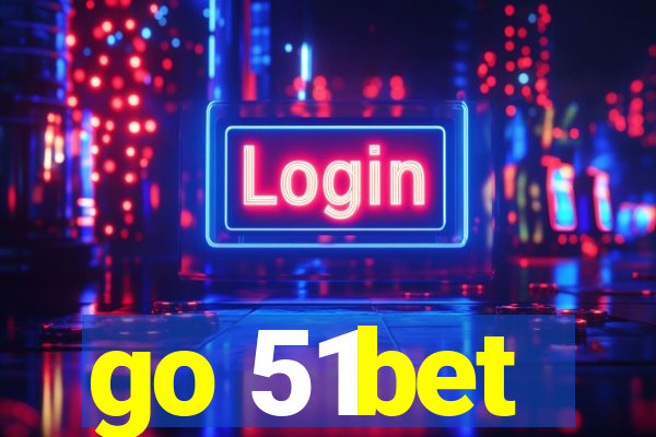 go 51bet