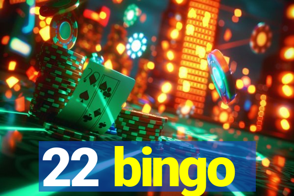 22 bingo