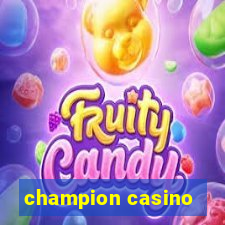 champion casino