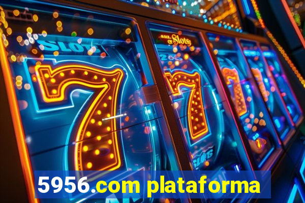 5956.com plataforma