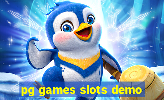 pg games slots demo