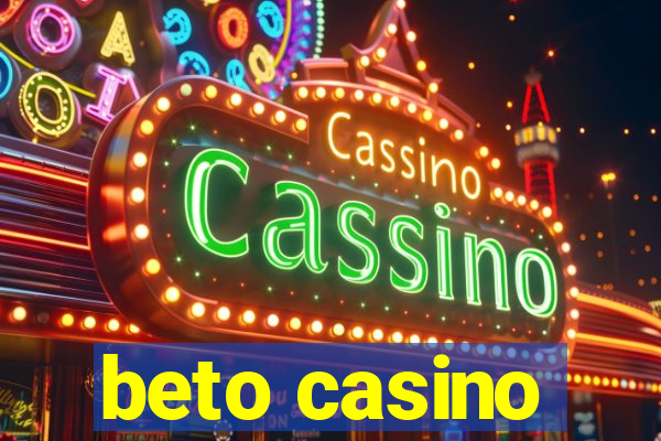 beto casino