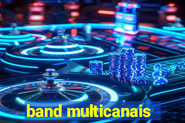 band multicanais