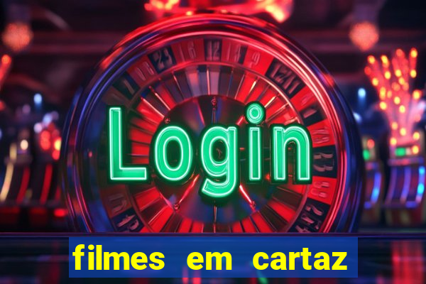 filmes em cartaz cinepolis parque shopping