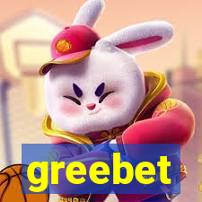 greebet