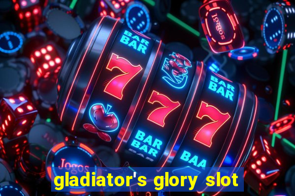 gladiator's glory slot