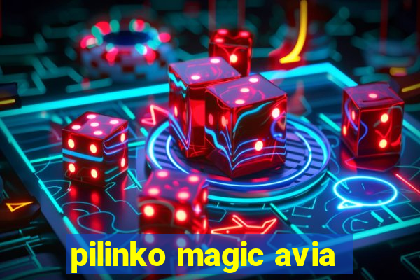 pilinko magic avia