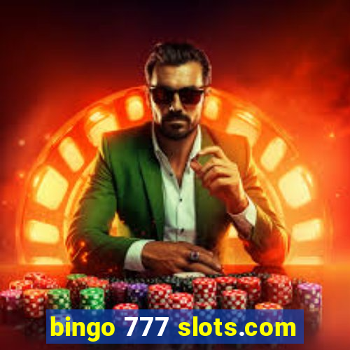 bingo 777 slots.com