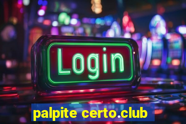 palpite certo.club