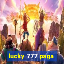 lucky 777 paga