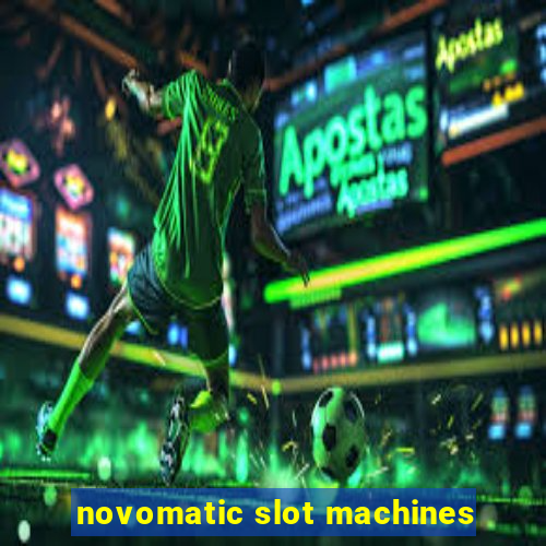 novomatic slot machines