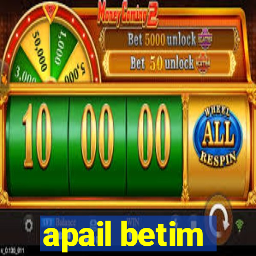 apail betim