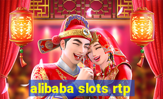 alibaba slots rtp