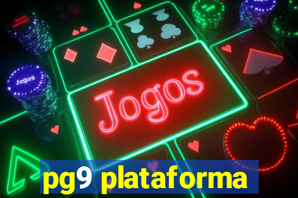 pg9 plataforma