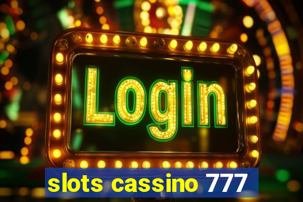 slots cassino 777