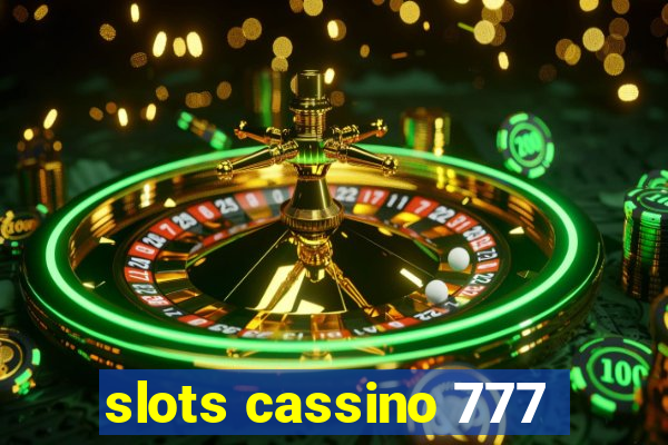 slots cassino 777