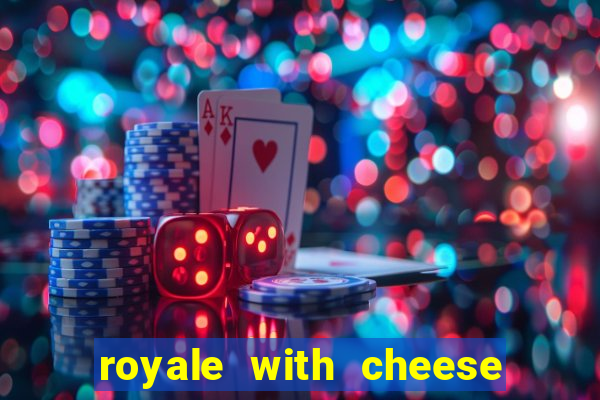 royale with cheese megaways slot