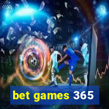 bet games 365