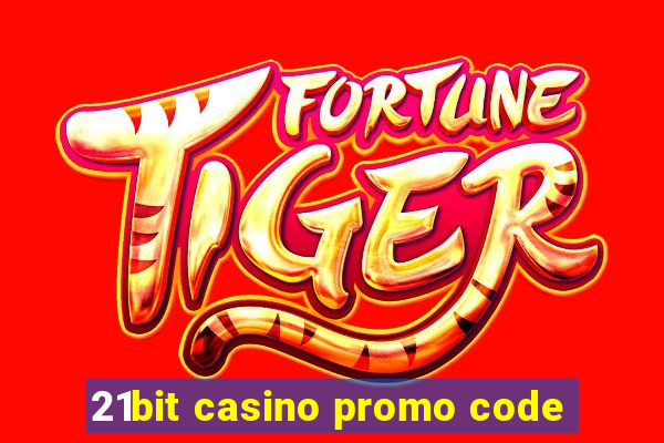 21bit casino promo code