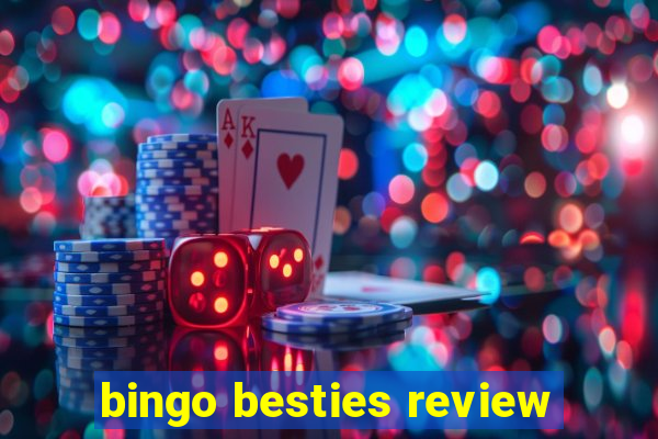 bingo besties review