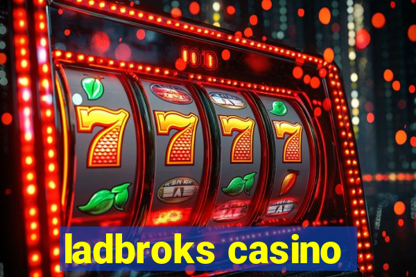 ladbroks casino