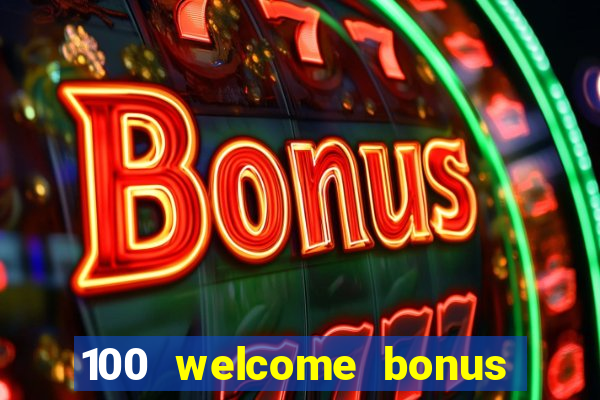 100 welcome bonus casino malaysia 2023