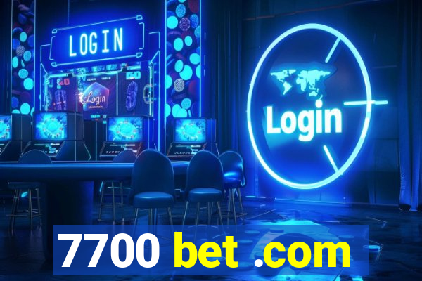 7700 bet .com