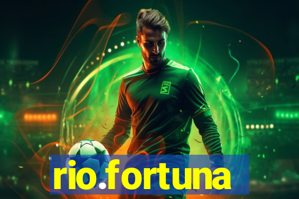 rio.fortuna