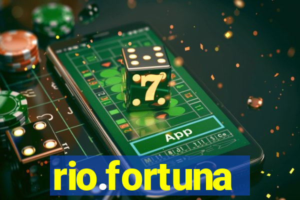 rio.fortuna