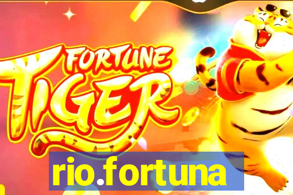 rio.fortuna