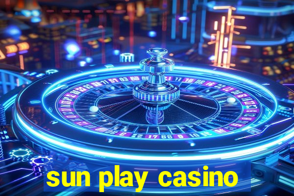 sun play casino