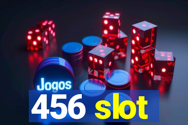 456 slot