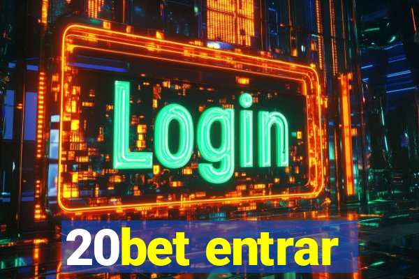 20bet entrar