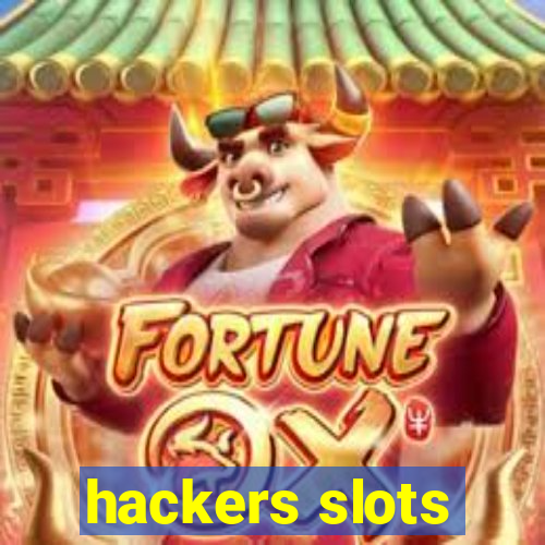 hackers slots