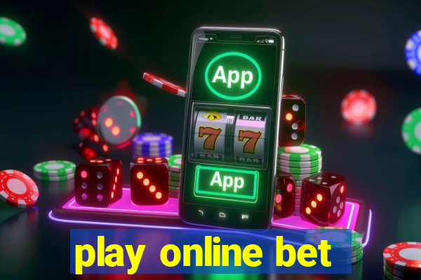 play online bet