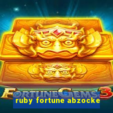 ruby fortune abzocke