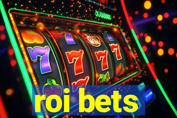 roi bets